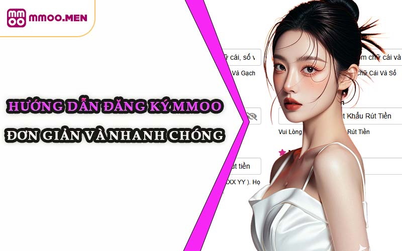 Hướng Dẫn Đăng Ký MMOO Đơn Giản Và Nhanh Chóng