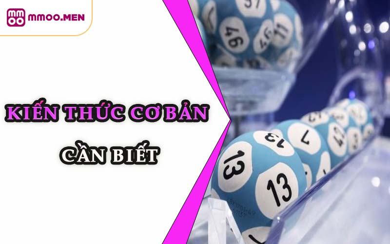 Kiến Thức Cơ Bản Cần Biết