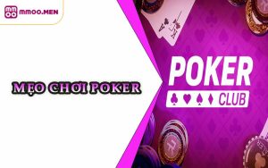 Mẹo Chơi Poker